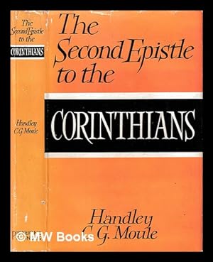 Imagen del vendedor de The Second Epistle to the Corinthians / by Handley C. G. Moule a la venta por MW Books