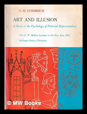 Seller image for Art and illusion : a study in the psychology of pictorial representation / E. H. Gombrich for sale by MW Books