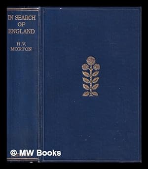 Seller image for In search of England / H.V. Morton for sale by MW Books