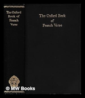 Seller image for The Oxford book of French verse : XIIIth-XXth century / chosen by St. John Lucas for sale by MW Books