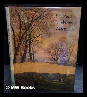 Bild des Verkufers fr Victorian landscape watercolors / Scott Wilcox, Christopher Newall zum Verkauf von MW Books
