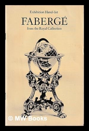 Imagen del vendedor de Faberg from the Royal Collection : exhibition hand-list a la venta por MW Books