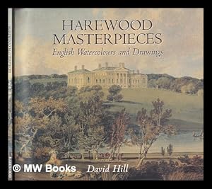 Seller image for Harewood masterpieces : English watercolours and drawings / David Hill for sale by MW Books