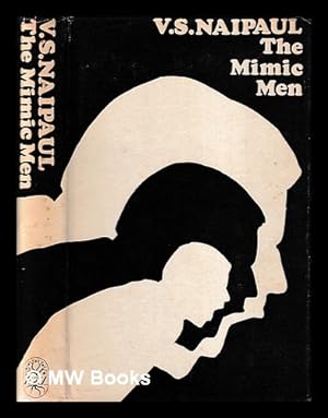 Image du vendeur pour The Mimic Men / by V. S. Naipaul mis en vente par MW Books