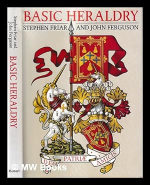 Immagine del venditore per Basic heraldry / Stephen Friar and John Ferguson venduto da MW Books