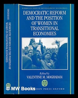 Immagine del venditore per Democratic reform and the position of women in transitional economies / edited by Valentine M. Moghadam venduto da MW Books