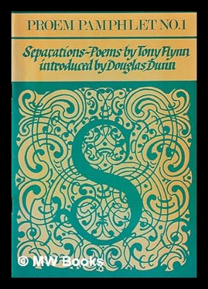 Imagen del vendedor de Separations : poems / by Tony Flynn ; with an introduction by Douglas Dunn a la venta por MW Books