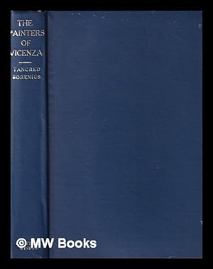 Seller image for The painters of Vicenza, 1480-1550 / by Tancred Borenius for sale by MW Books