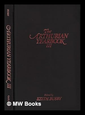 Immagine del venditore per The Arthurian yearbook III / edited by Keith Busby venduto da MW Books