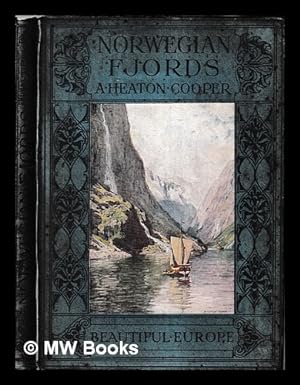 Bild des Verkufers fr Beautiful Europe : Norwegian Fjords / by A. Heaton Cooper zum Verkauf von MW Books