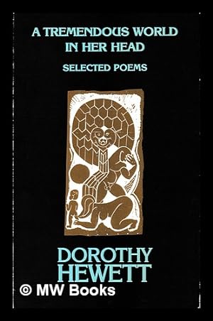 Bild des Verkufers fr A tremendous world in her head : selected poems / Dorothy Hewett zum Verkauf von MW Books