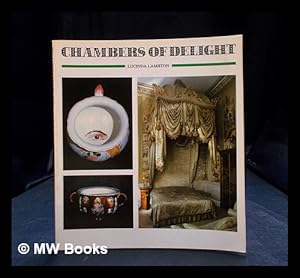 Seller image for Chambers of delight / Lucinda Lambton for sale by MW Books