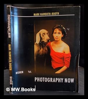 Imagen del vendedor de Photography now / Mark Haworth-Booth a la venta por MW Books