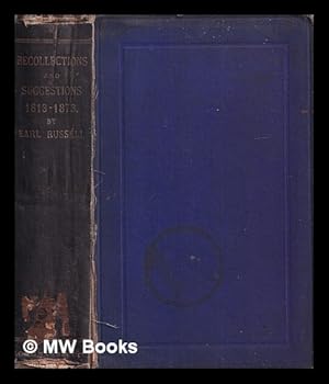 Seller image for Recollections and suggestions, 1813-1873 / John Earl Russell for sale by MW Books