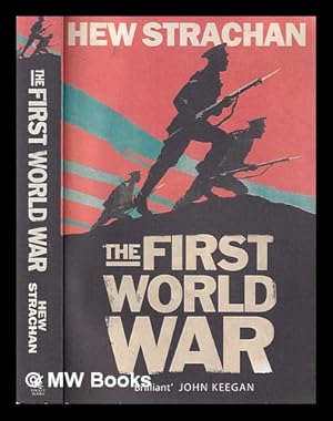 Imagen del vendedor de The First World War : a new illustrated history / Hew Strachan a la venta por MW Books