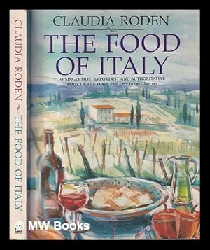 Imagen del vendedor de The food of Italy / Claudia Roden a la venta por MW Books