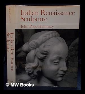 Imagen del vendedor de Italian Renaissance sculpture / John Pope-Hennessy a la venta por MW Books