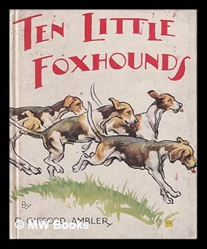 Seller image for Ten Little Foxhounds. [With illustrations.] for sale by MW Books