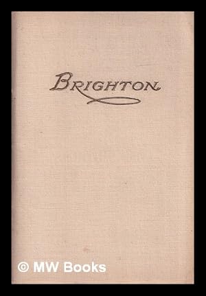 Seller image for The book of Brighton : official guide / by Henry D. Roberts for sale by MW Books