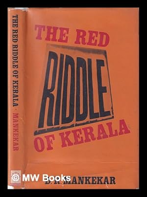 Seller image for The red riddle of Kerala / by D. R. Mankekar for sale by MW Books