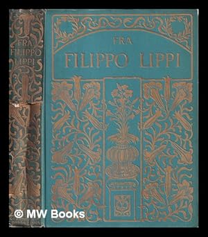 Bild des Verkufers fr Fra Filippo Lippi / Edward C. Strutt zum Verkauf von MW Books