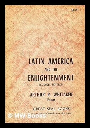 Bild des Verkufers fr Latin America and the Enlightenment : essays zum Verkauf von MW Books