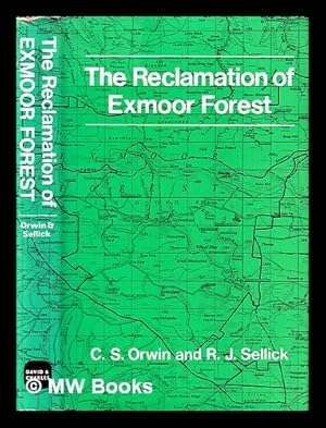 Seller image for The reclamation of Exmoor Forest / by C.S. Orwin for sale by MW Books