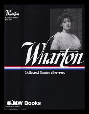 Seller image for Collected stories, 1891-1910 / Edith Wharton for sale by MW Books