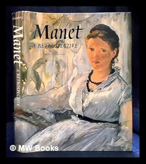 Imagen del vendedor de Manet : a retrospective a la venta por MW Books