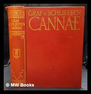 Seller image for Cannae : Mit einer Einfhrung vom Oberbefehlshaber des Heeres, General der Artillerie Freiherrn von Fritsch for sale by MW Books