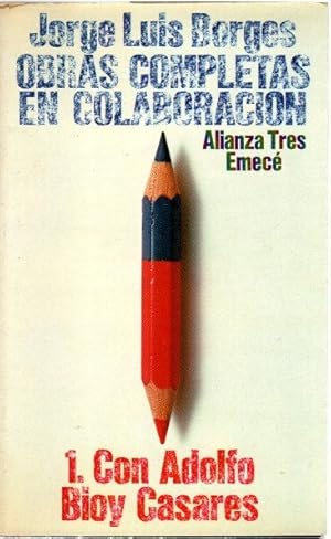 Imagen del vendedor de Obras completas en colaboracin 1. Con Adolfo Bioy Casares . a la venta por Librera Astarloa