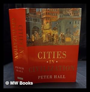 Imagen del vendedor de Cities in civilization : culture, innovation, and urban order a la venta por MW Books