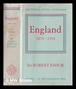 Seller image for England, 1870-1914 / R.C.K. Ensor for sale by MW Books