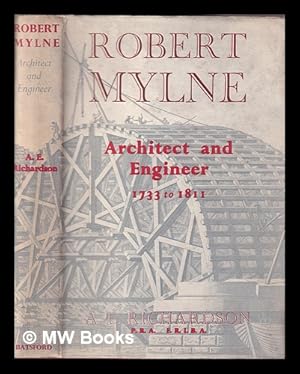 Seller image for Robert Mylne, architect and engineer : 1733 to 1811 for sale by MW Books