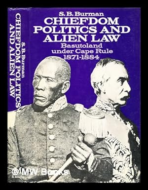 Seller image for Chiefdom politics and alien law : Basutoland under Cape rule, 1871-1884 for sale by MW Books