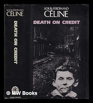 Seller image for Death on credit / Louis-Ferdinand Cline ; translated [from the French] by Ralph Manheim for sale by MW Books