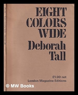 Seller image for Eight colors wide / Deborah Tall for sale by MW Books