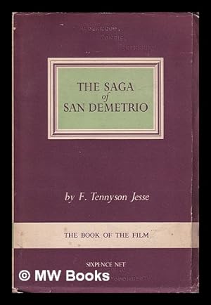 Seller image for The saga of "San Demetrio" / by F. Tennyson Jesse for sale by MW Books