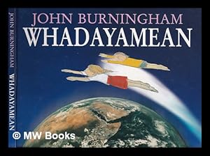 Immagine del venditore per Whadayamean / John Burningham venduto da MW Books