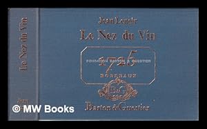 Imagen del vendedor de Le nez du vin : 1725 Bordeaux a la venta por MW Books