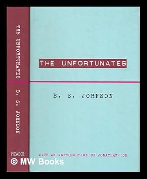 Immagine del venditore per The unfortunates / B.S. Johnson ; with an introduction by Jonathan Coe. Novel in 28 sections / Fine publication venduto da MW Books