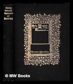 Seller image for Early English romances in verse / done into modern English by Edith Rickert: romances of frienship for sale by MW Books