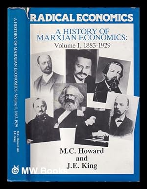 Seller image for A history of Marxian economics Vol.1 1883-1929. / M. C. Howard and J. E. King for sale by MW Books