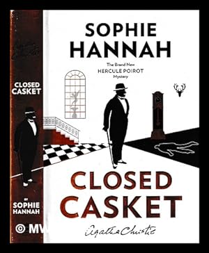 Image du vendeur pour The closed casket : the new Hercule Poirot mystery / Sophie Hannah mis en vente par MW Books