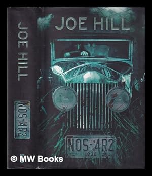 Imagen del vendedor de NOS-4R2 : a novel / Joe Hill ; illustrations by Gabriel Rodriguez a la venta por MW Books