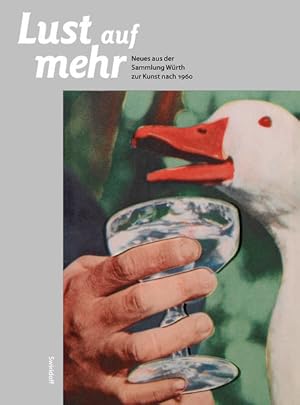 Seller image for Lust auf mehr: Neues aud der Sammlung Wrth zur Kunst seit 1960 for sale by Studibuch