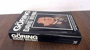 Seller image for Goring: A Biography (First UK Edition) for sale by BoundlessBookstore