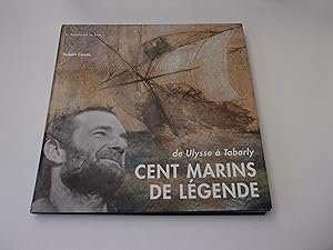 Seller image for CENT MARINS DE LEGENDE. De Ulysse  Tabarly for sale by occasion de lire