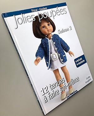 JOLIES POUPEES - SAISON 2 12 tenues à faire soi-même