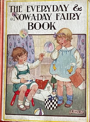 Imagen del vendedor de Everyday & Now-A-Day Fairy Book, illustrated by Jessie Willcox Smith, c.1920's a la venta por Bookworm